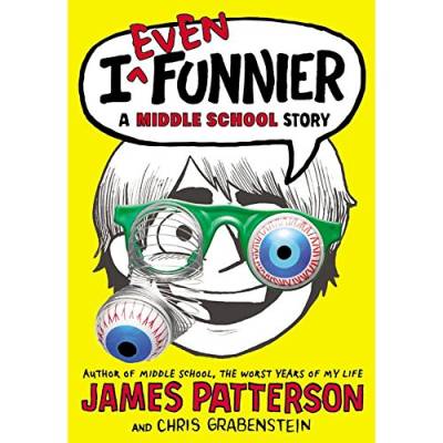 I Even Funnier: A Middle School Story (I Funny, 2, Band 2)
